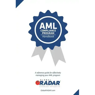 AML Compliance Program Handbook: A reference guide for managing your AML program