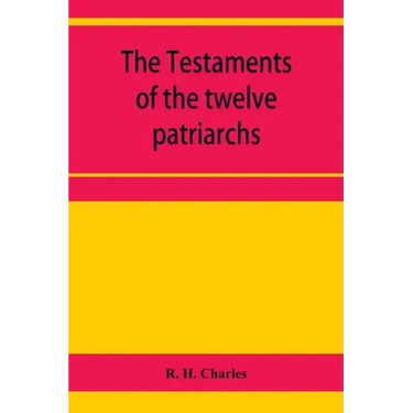 The Testaments of the twelve patriarchs