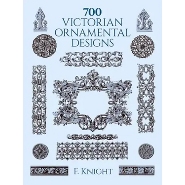 700 Victorian Ornamental Designs