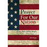 Prayer for Our Nation: A Six Part Study Guide