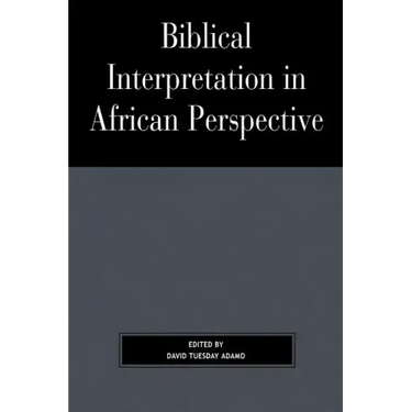 Biblical Interpretation in African Perspective