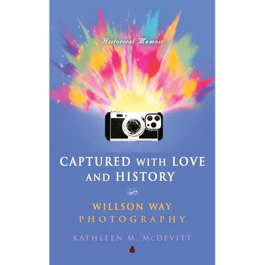 Captured with Love and History: Willson Way Photography