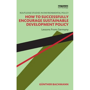 How to Successfully Encourage Sustainable Development Policy: Lessons from Germany