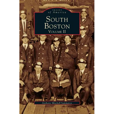 South Boston Volume II
