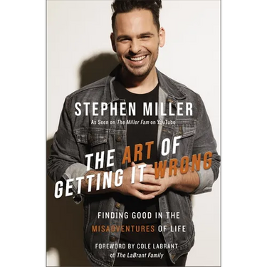The Art of Getting It Wrong: Finding Good in the Misadventures of Life