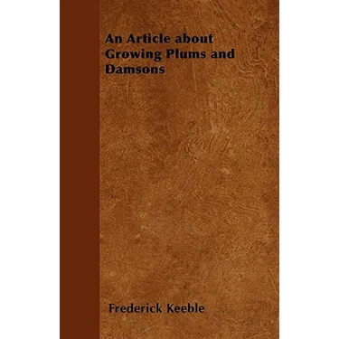 An Article about Growing Plums and Damsons