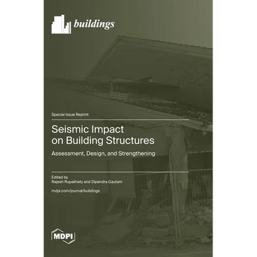 Seismic Impact on Building Structures: Assessment, Design, and Strengthening