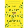 The Gypsy Moth Summer