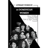 Literary Works by 10 Dominican Women