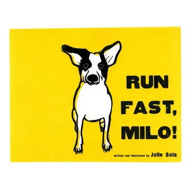 Run Fast Milo!