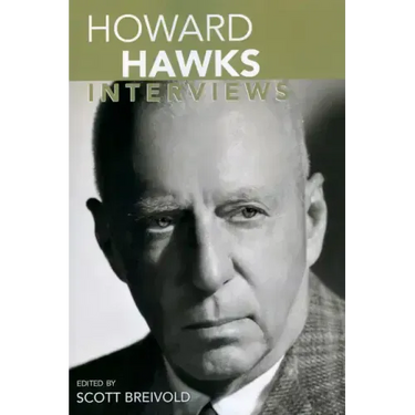 Howard Hawks: Interviews