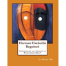 Herman Haeberlin Regained: Anthropology and Artifacts of Puget Sound 1916-17