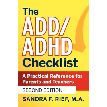 The Add / ADHD Checklist: A Practical Reference for Parents and Teachers