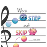 When Step Met Skip