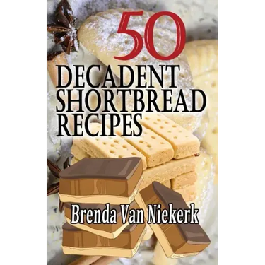 50 Decadent Shortbread Recipes