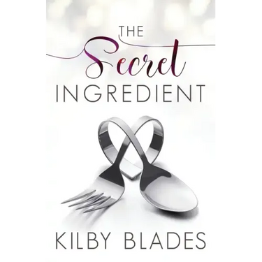The Secret Ingredient: A Curvy Girl Small Town Culinary Romance