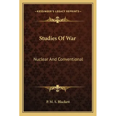 Studies of War: Nuclear and Conventional