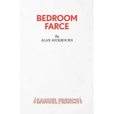 Bedroom Farce - A Comedy