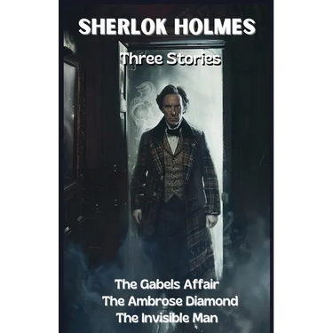 Sherlock Holmes, Three Stories