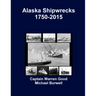 Alaska Shipwrecks 1750-2015