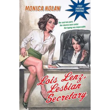 Lois Lenz, Lesbian Secretary