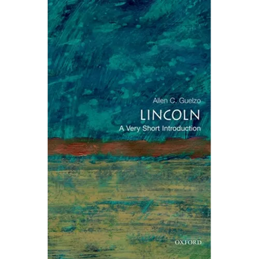 Lincoln: A Very Short Introduction