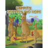 Happity, Hoppity and Hope