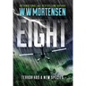 Eight: Terror Has A New Species