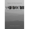 Signs on the Horizons: Meetings with Men of Knowledge and Illumination
