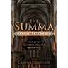 The Summa Illuminated: A Guide to St. Thomas Aquinas's Masterpiece