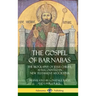 The Gospel of Barnabas: The Biography of Jesus Christ, as Recounted in New Testament Apocrypha (Hardcover)