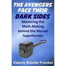 The Avengers Face Their Dark Sides: Mastering the Myth-Making behind the Marvel Superheroes