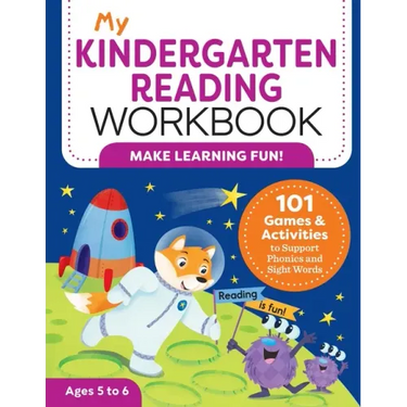 My Kindergarten Reading Workbook: 101 Games and Activities to Support Phonics and Sight Words