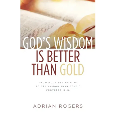 God's Wisdom Is Better than Gold