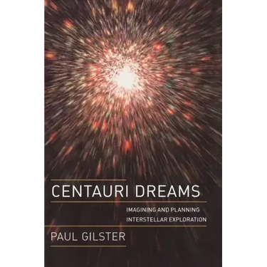 Centauri Dreams: Imagining and Planning Interstellar Exploration