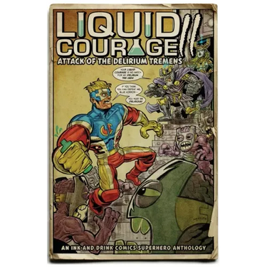 Liquid Courage II: Attack of the Delirium Tremens