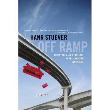 Off Ramp: Adventures and Heartache in the American Elsewhere
