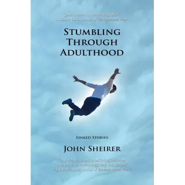 Stumbling Through Adulthood: Linked Stories