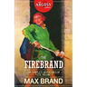 The Firebrand: The Complete Adventures of Tizzo, Volume 1