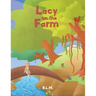 Lacy on the Farm