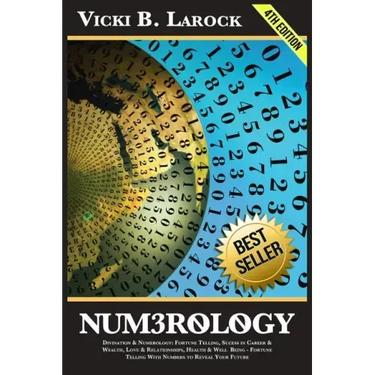 Numerology: Divination & Numerology: Fortune Telling, Success in Career & Wealth, Love & Relationships, Helth & Well Being - Fortu