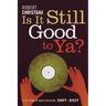 Is It Still Good to Ya?: Fifty Years of Rock Criticism, 1967-2017