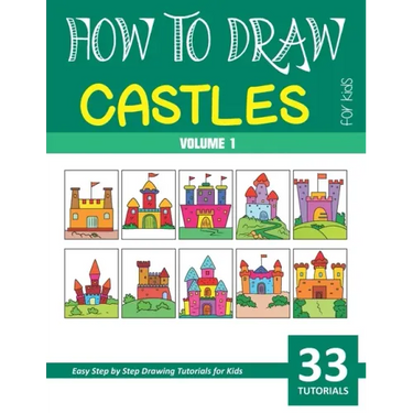 How to Draw Castles for Kids - Volume 1
