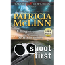 Shoot First: Large Print (Caught Dead in Wyoming, Book 3)