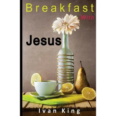 Breakfast With Jesus