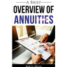 A Brief Overview of Annuities