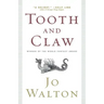 Tooth and Claw