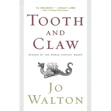 Tooth and Claw