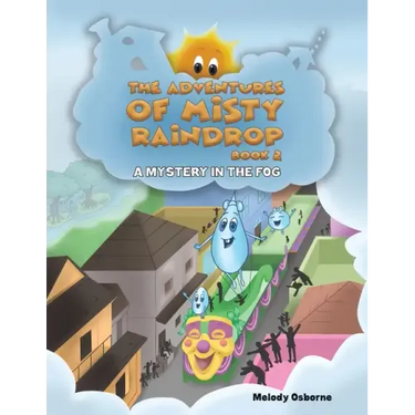 The Adventures of Misty Raindrop - Book 2