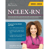 NCLEX-RN Practice Tests 2022-2023: Review Book with 1000+ Assessment Questions with Answer Rationales for the National Council Licensure Nursing Exami